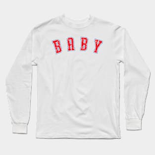 BABY #1 Long Sleeve T-Shirt